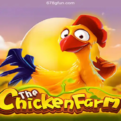 Exploring ChickenFarm: The Exciting World of Online Gaming with 678G Oficial 💯️